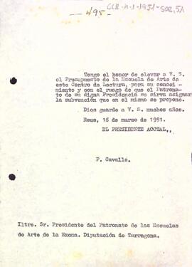 Carta de president accidental al Patronat de les Escoles d'Art de la Diputació de Tarragona enviant el pressupost de l'Escola d'Art de l'entitat i sol·licitant la subvenció