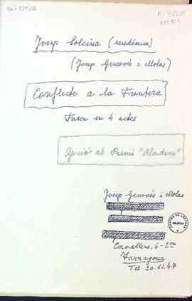 Conflicte a la frontera : farsa en 4 actes, de Josep Genovés i Molas