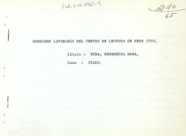 Pura, encendida rosa. Lema: Cialu