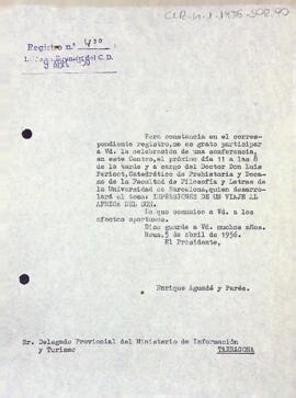 Carta del president al delegat provincial d'informació i turisme de Tarragona sol·licitant el permís necessari per celebrar una conferència
