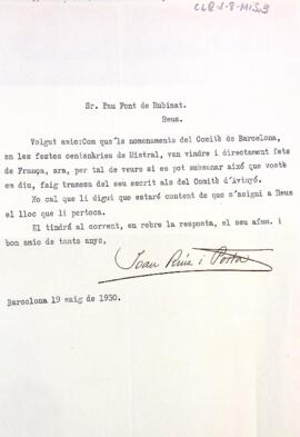Carta del president a Joan Ruiz y Porta per informar de l'escrit que s'enviarà al Comitè d'Avinyó amb referència a les festes Centenàries de Frédéric Mistral